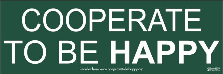 cooperate to be happy sign